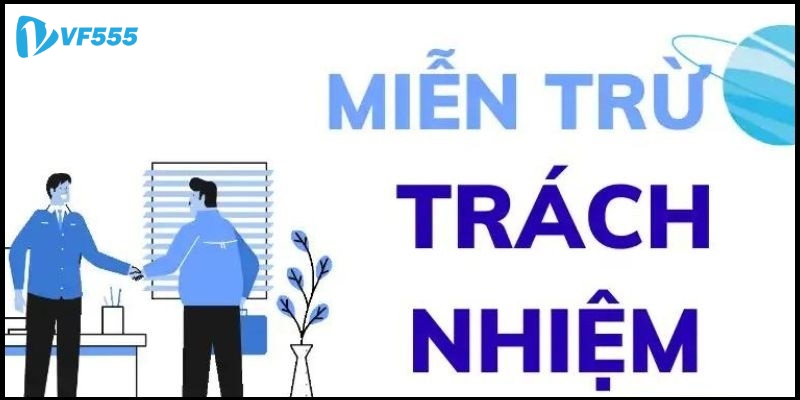 Miễn trừ trách nhiệm là gì?